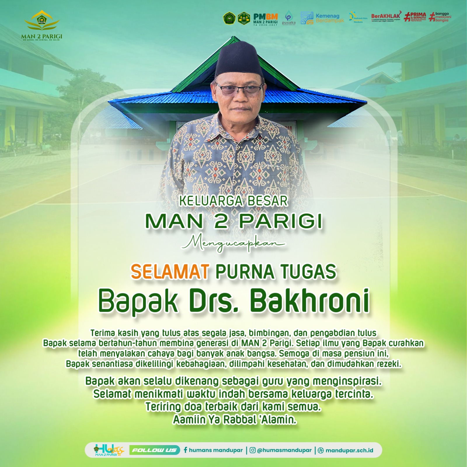 Haru dan Hormat, Civitas Akademika MAN 2 Parigi Lepas Drs. Bakhroni, Mantan Wakamad Humas, di Masa Purna Tugas